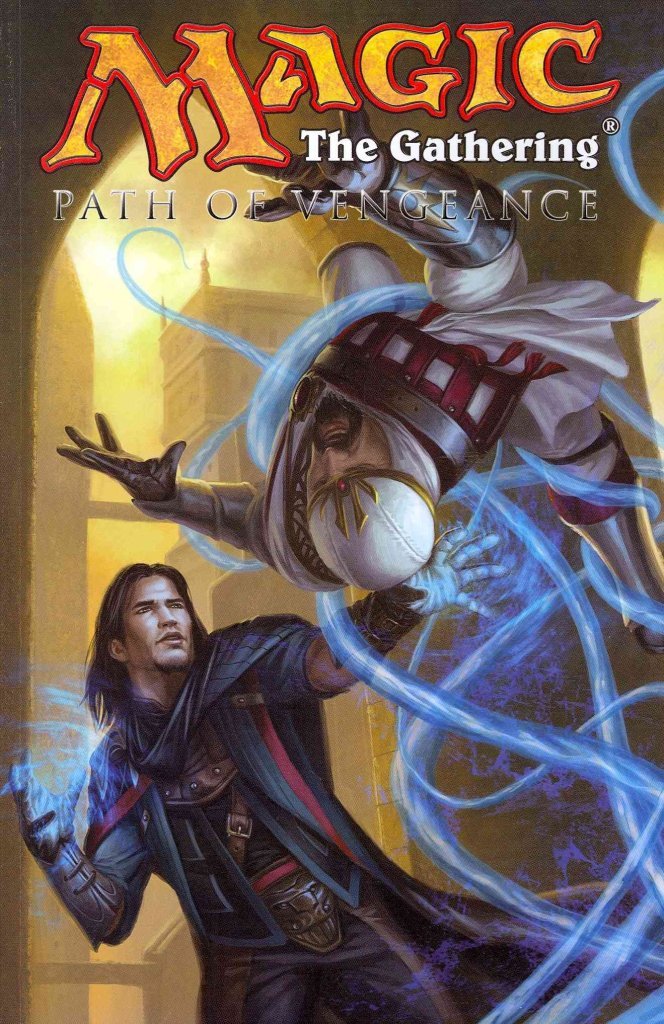 Magic: The Gathering Volume 3: Path of Vengeance,New