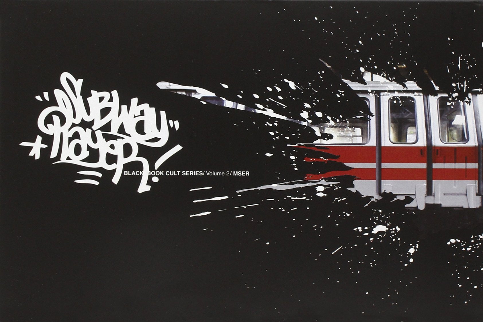 Subway Player: Blackbook Cult Series 2: Mser (Blackbook Cult, 2),New