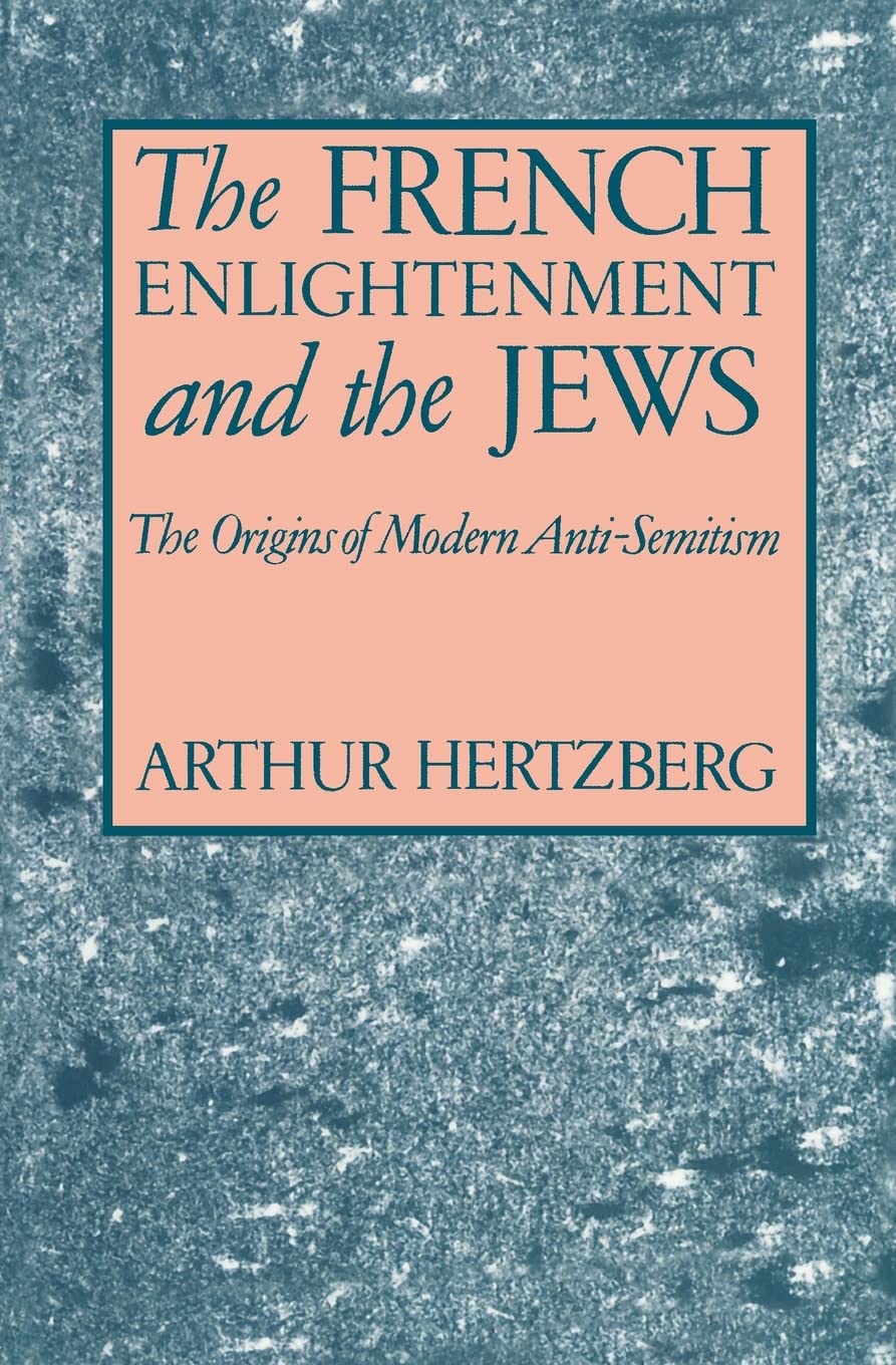 The French Enlightenment and the Jews,New