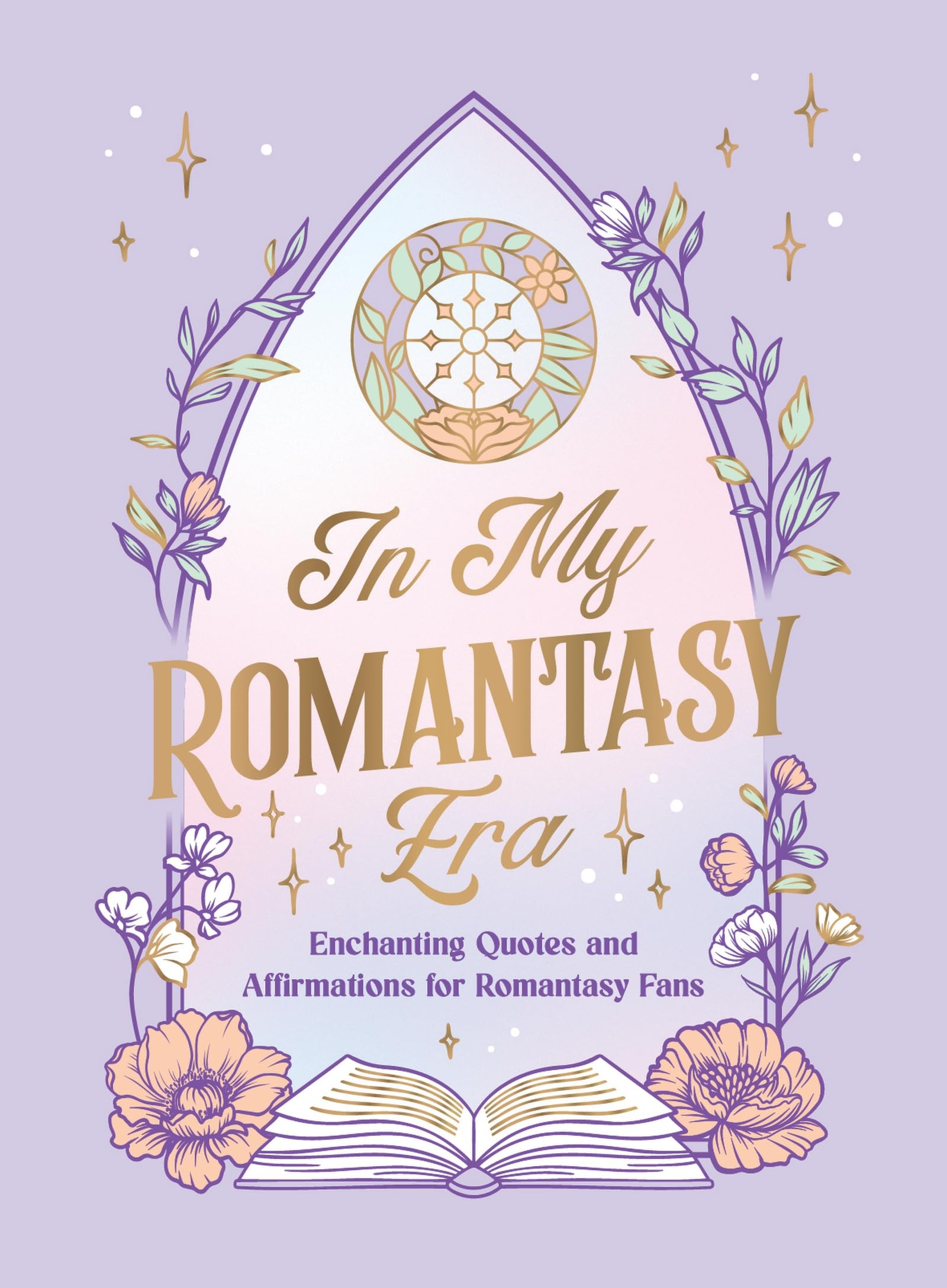 In My Romantasy Era: Enchanting Quotes and Affirmations for Romantasy Fans