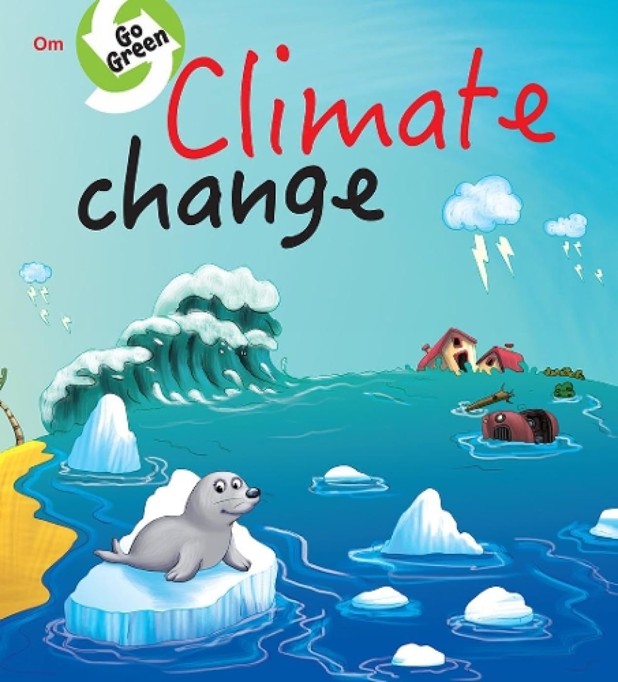 Environment Encyclopedia : Climate Change (Go Green)