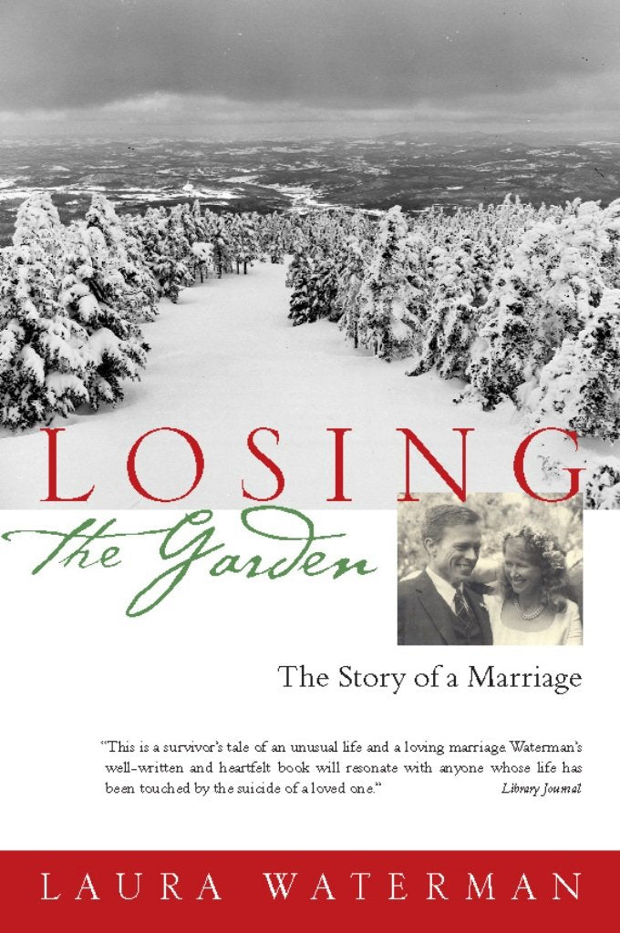 Losing the Garden: The Story of a Marriage,New
