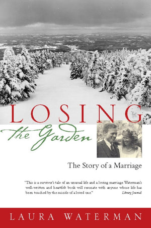 Losing the Garden: The Story of a Marriage,Used