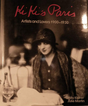 Kiki'S Paris: Artists And Lovers 19001930,Used