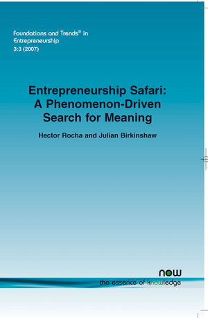 Entrepreneurship Safari: A Phenomenondriven Search for Meaning,Used