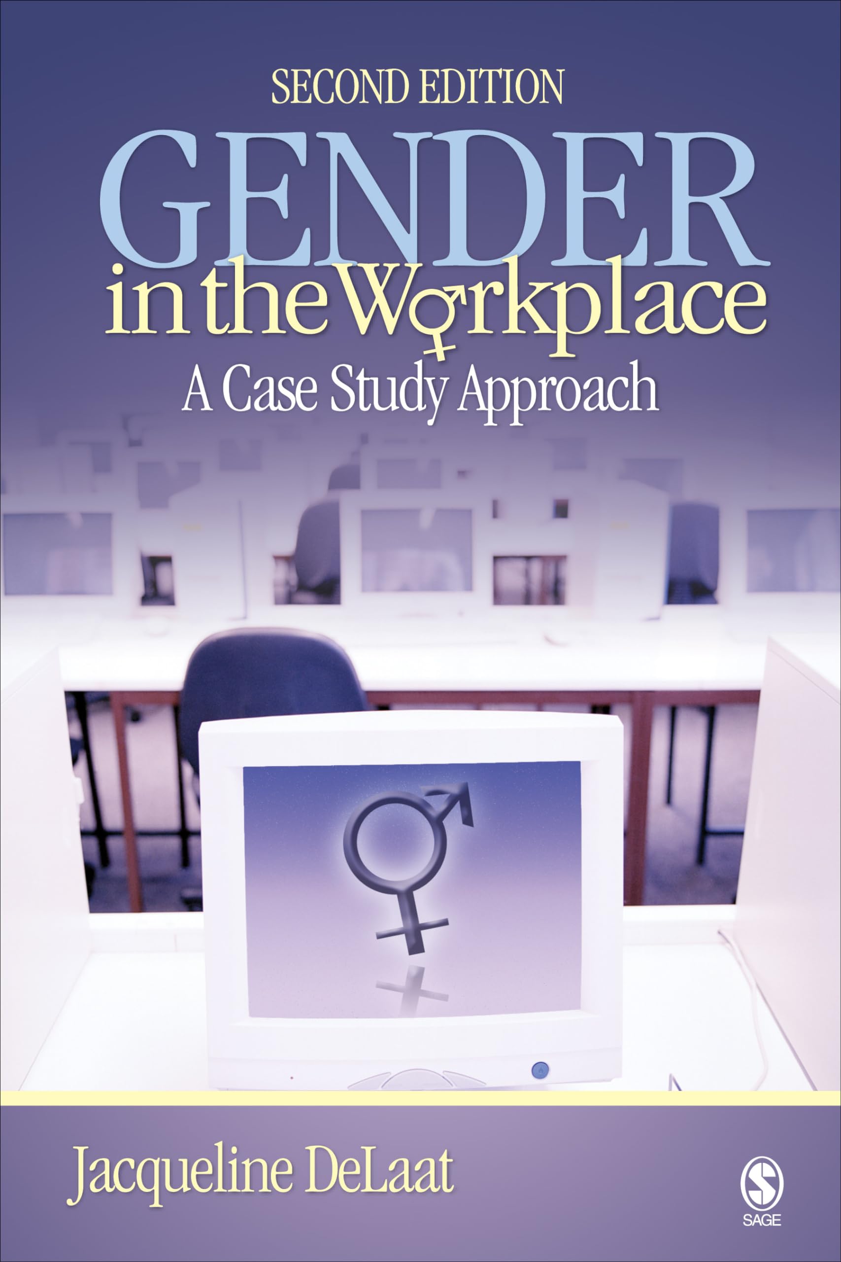 Gender in the Workplace: A Case Study Approach,Used