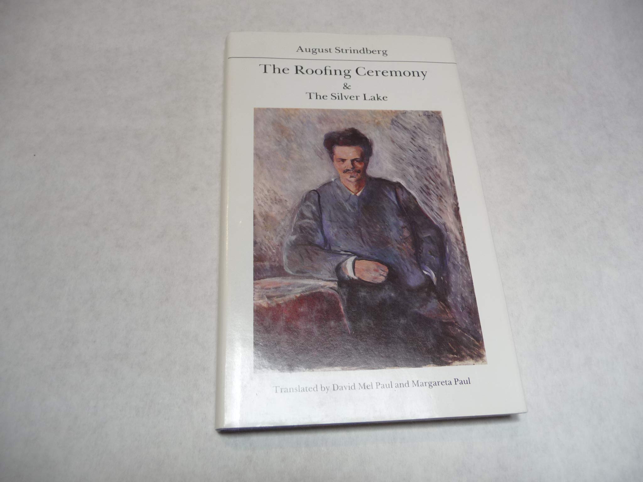 The Roofing Ceremony And The Silver Lake (Modern Scandinavian Literature In Translation),New