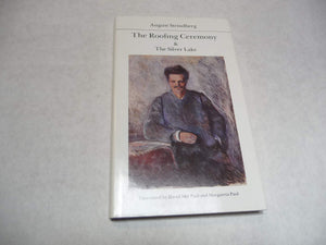 The Roofing Ceremony And The Silver Lake (Modern Scandinavian Literature In Translation),New