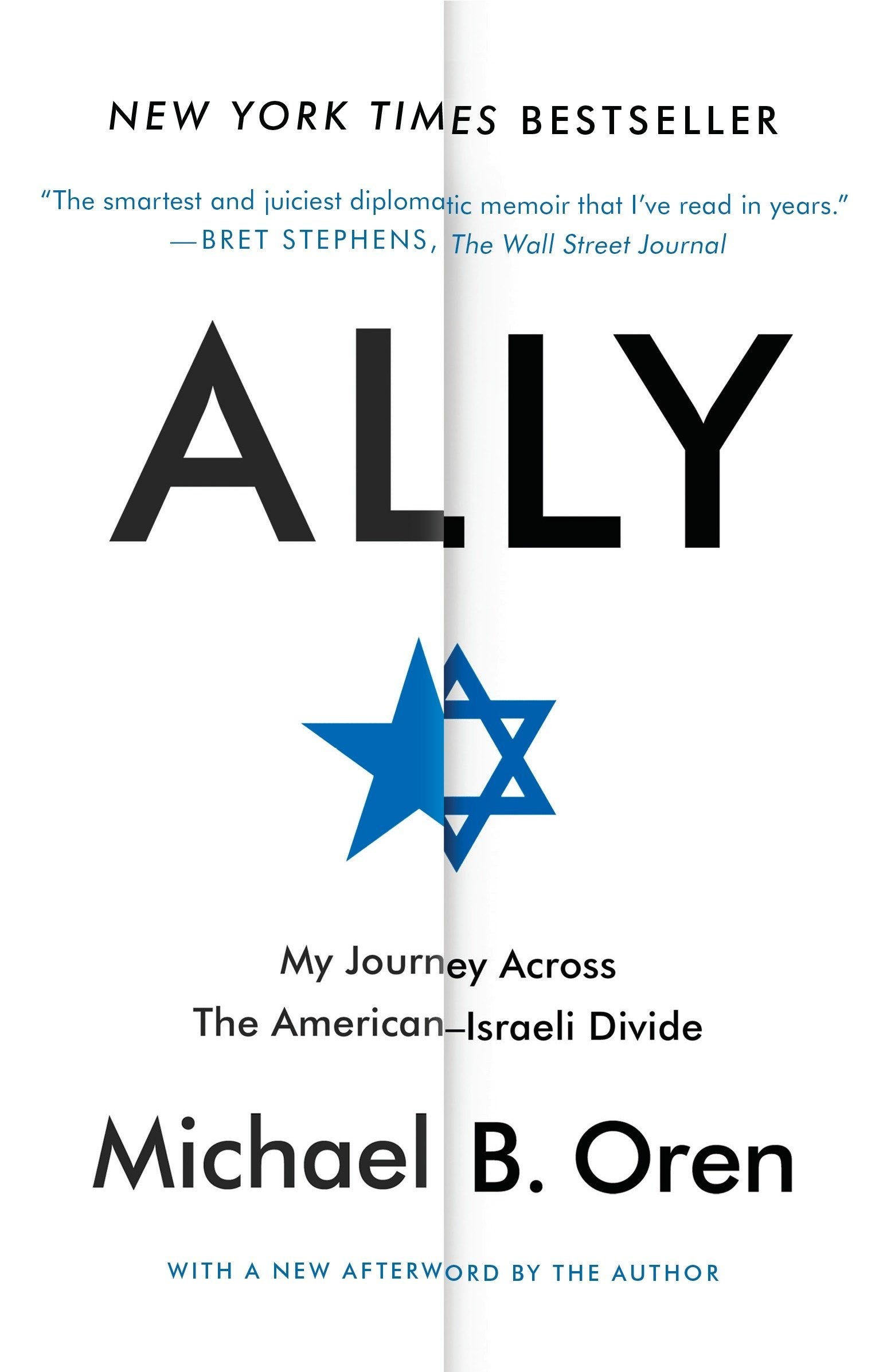 Ally: My Journey Across The Americanisraeli Divide,Used