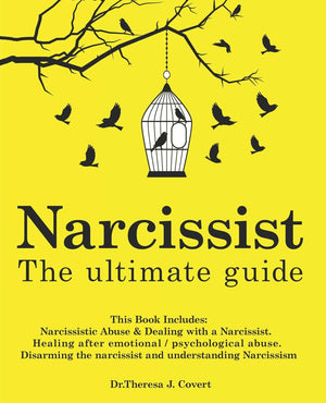 Narcissist: The Ultimate Guide: This Book Includes: Narcissistic Abuse & Dealing with a Narcissist. Healing after emotional/psyc,Used