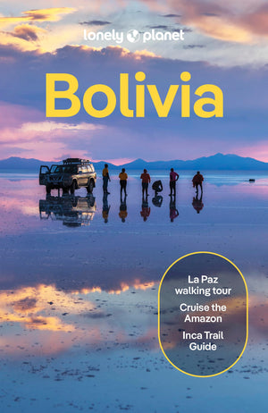 Lonely Planet Bolivia (Travel Guide)