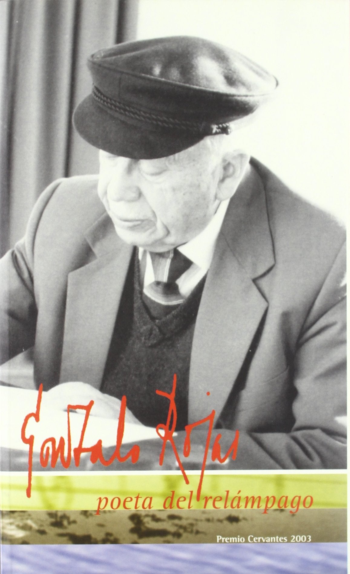 Gonzalo Rojas. Poeta del relmpago,Used