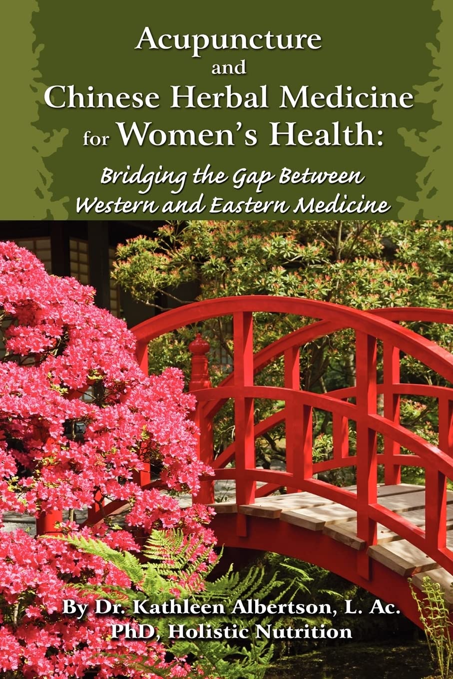 Acupuncture And Chinese Herbal Medicine For Women'S Health: Bridging The Gap Between Western And Eastern Medicine,Used