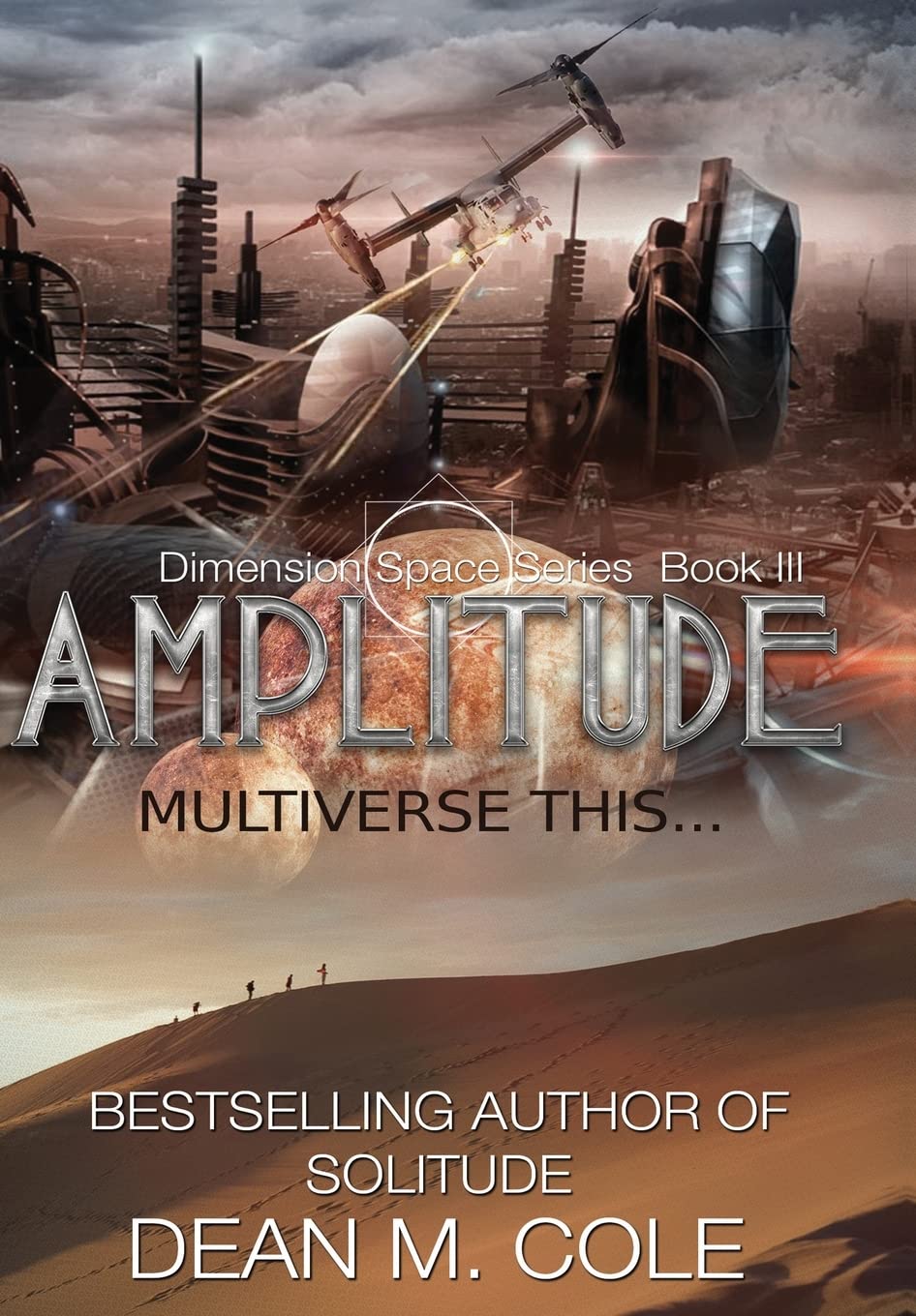 Amplitude: A PostApocalyptic Thriller (Dimension Space Book Three),Used