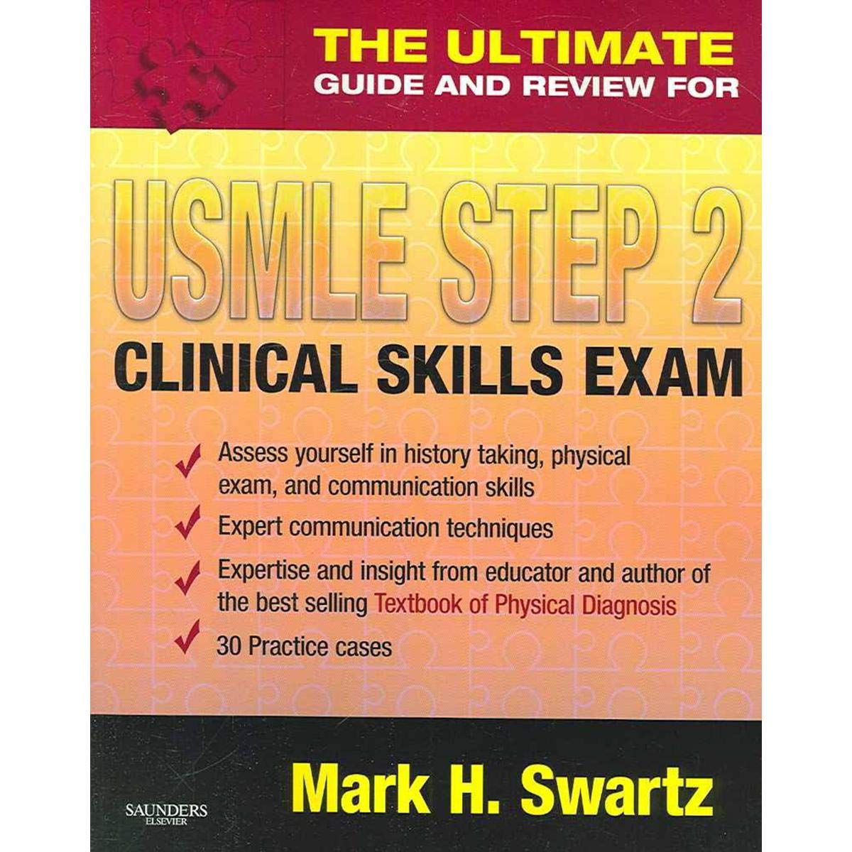 The Ultimate Guide and Review for the USMLE Step 2 Clinical Skills Exam,Used