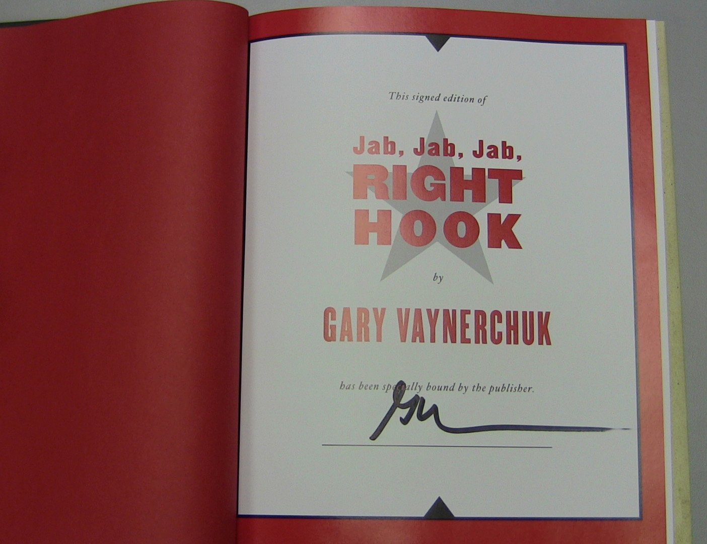 Jab, Jab, Jab, Right Hook: How To Tell Your Story In A Noisy Social World,New