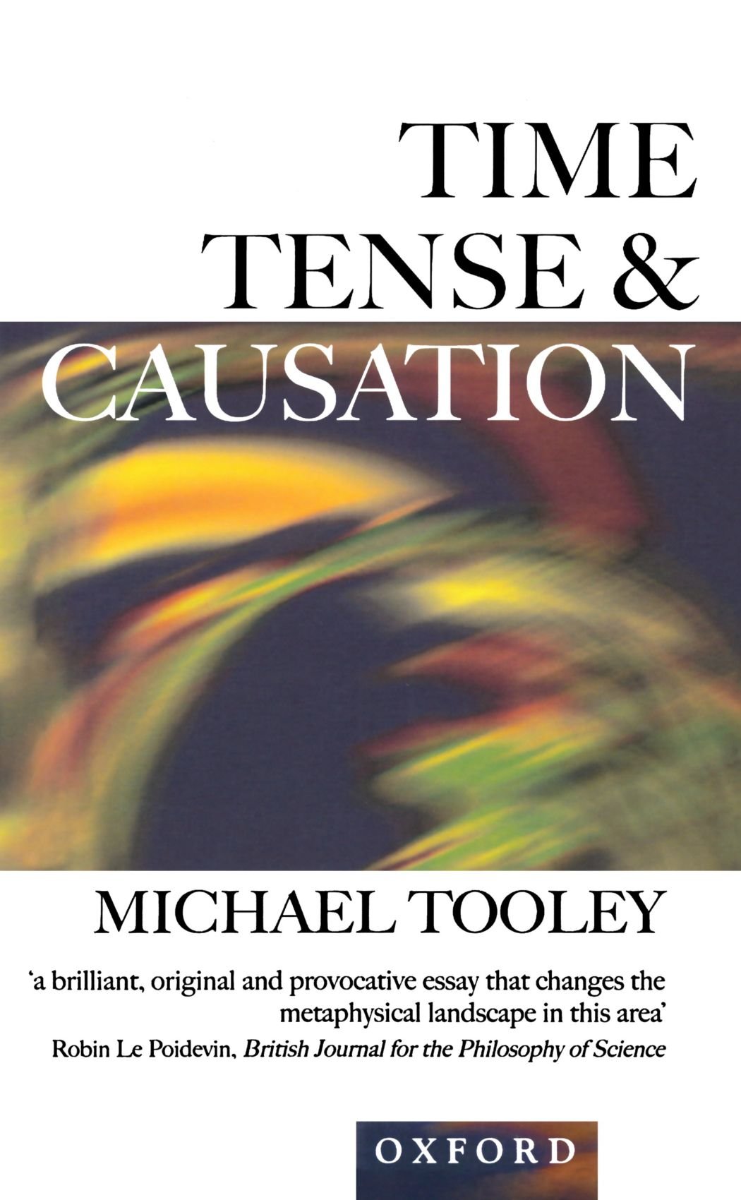 Time, Tense, and Causation,New