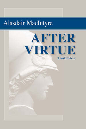 After Virtue: A Study in Moral Theory, Third Edition,Used