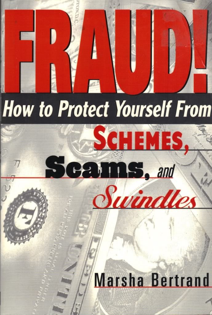 Fraud!: How to Protect Yourself from Schemes, Scams, and Swindles,Used