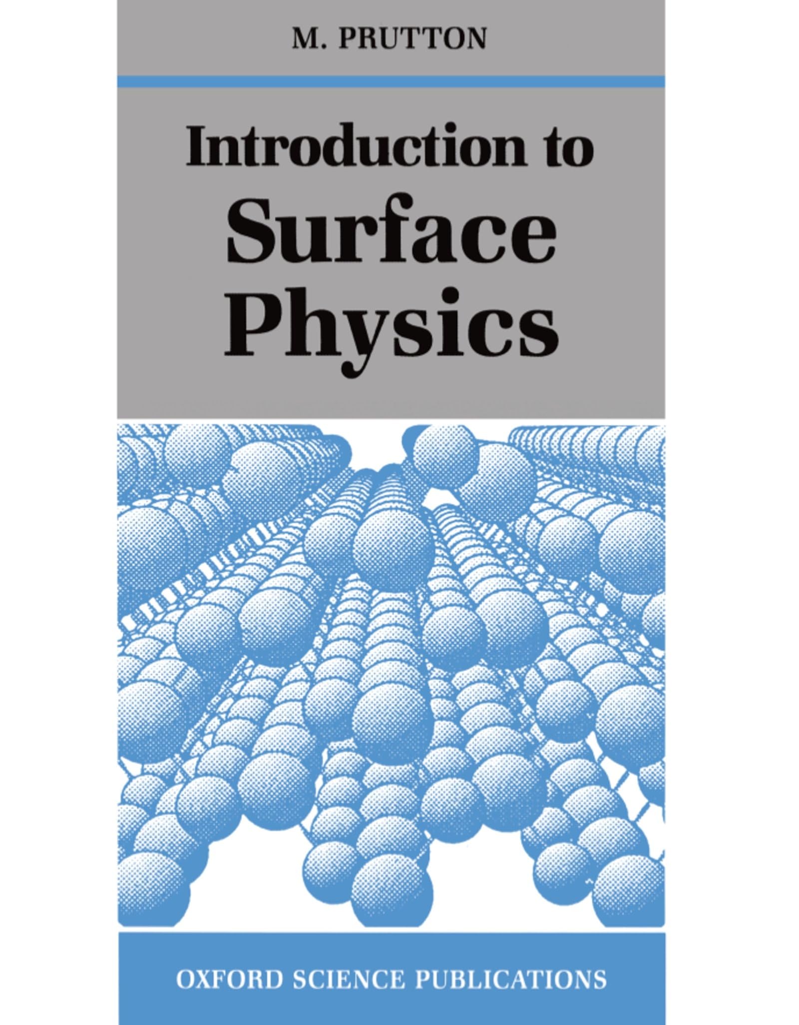 Introduction to Surface Physics (Oxford Science Publications),Used