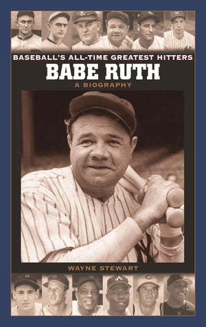 Babe Ruth: A Biography (Baseball's AllTime Greatest Hitters),New