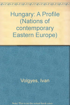 Hungary: A Nation of Contradictions,Used