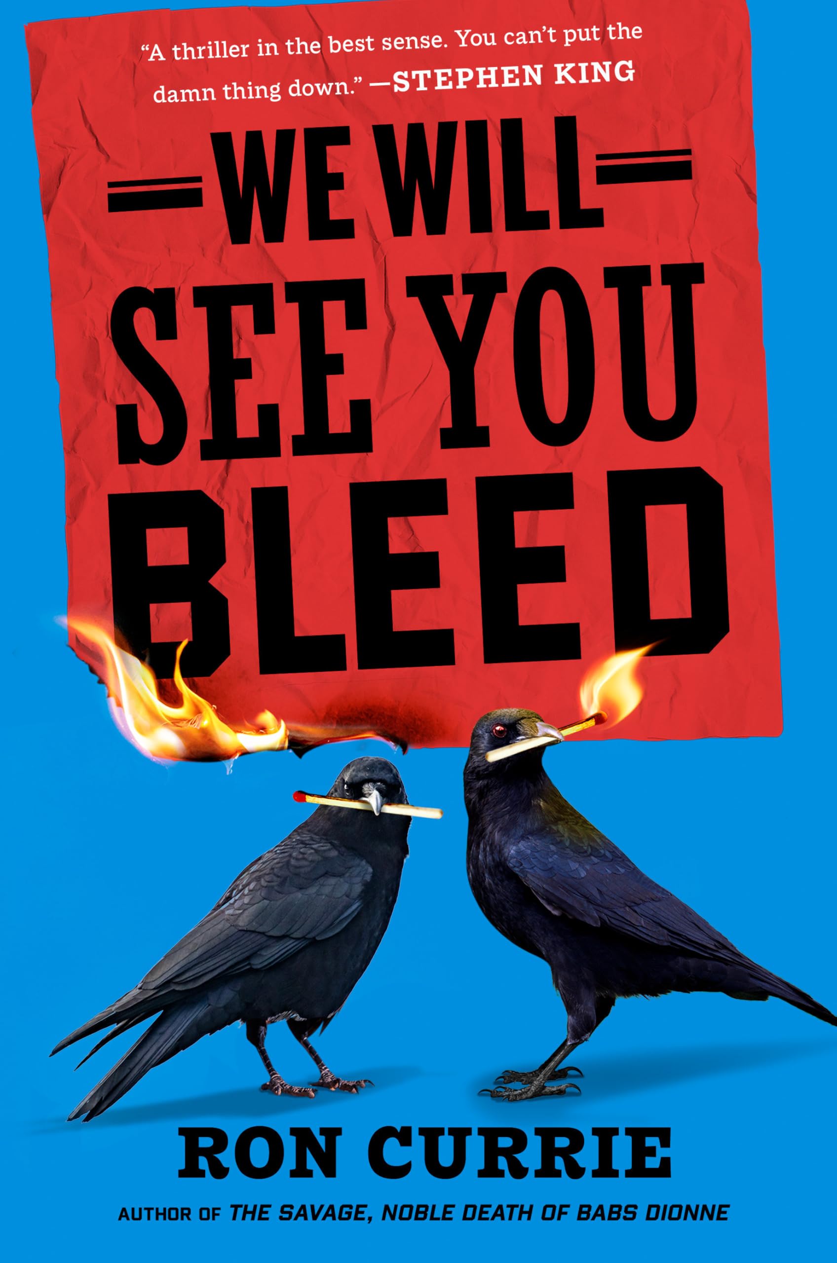 We Will See You Bleed