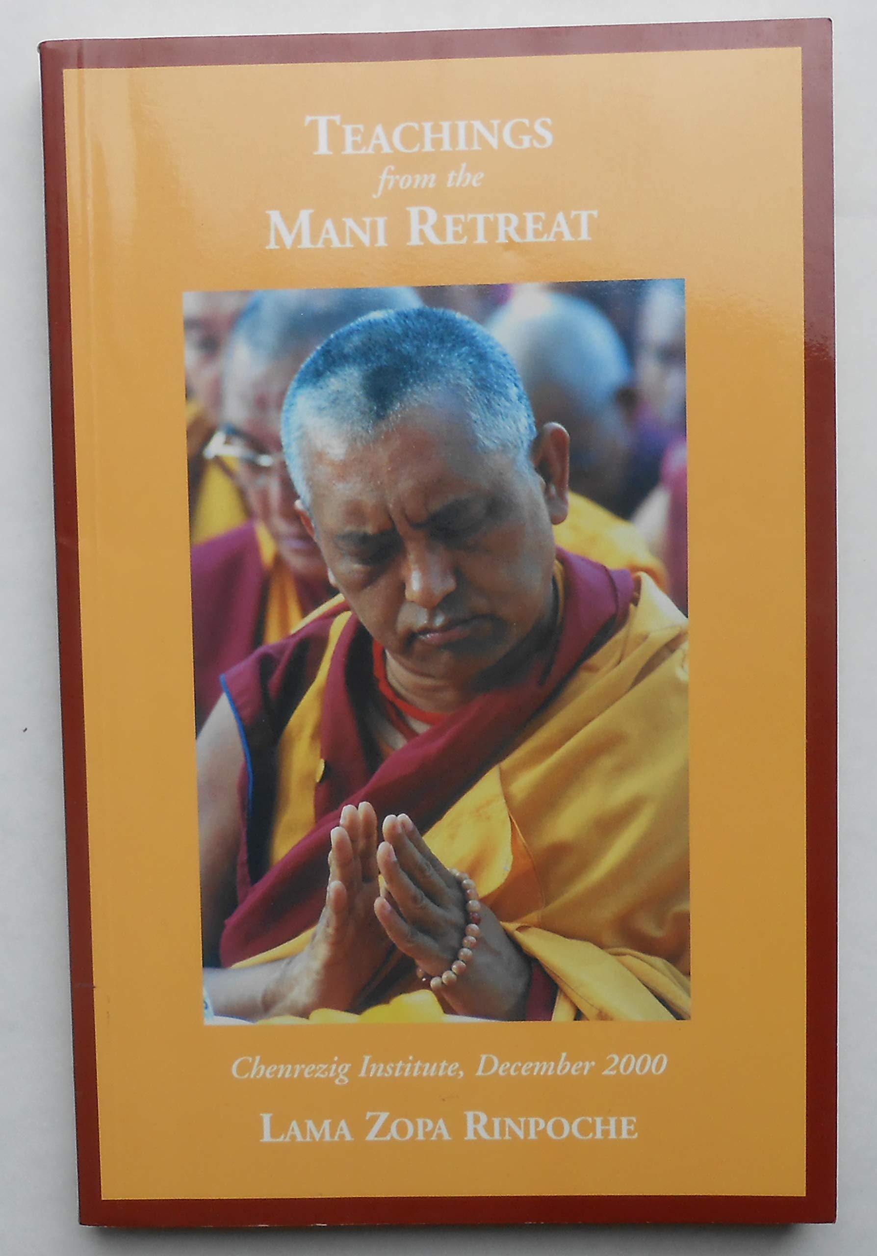 Teachings From The Mani Retreat, Chenrezig Institute, December 2000,Used