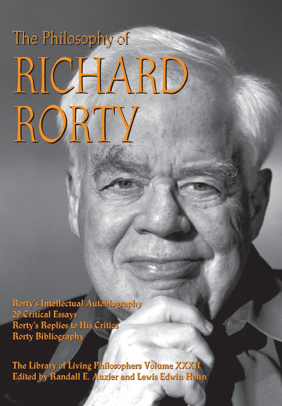 The Philosophy Of Richard Rorty (Library Of Living Philosophers, 32),Used