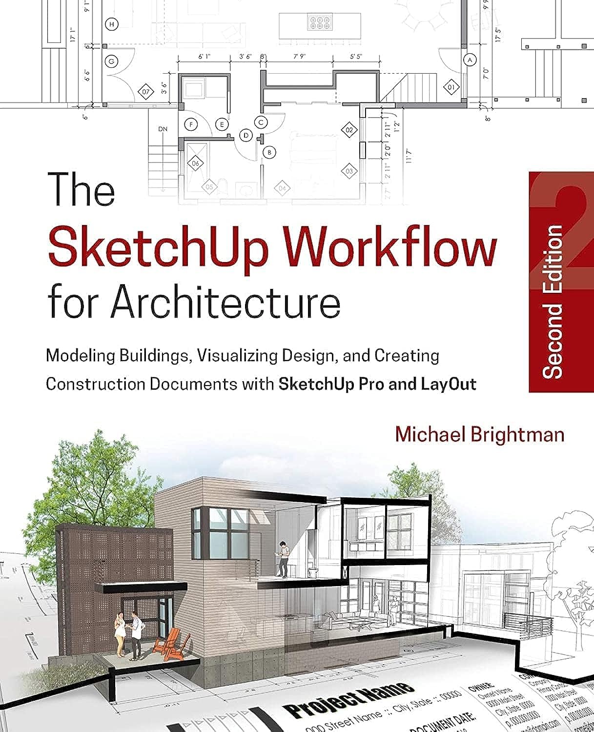 The SketchUp Workflow for Architecture: Modeling Buildings, Visualizing Design, and Creating Construction Documents with SketchU,Used