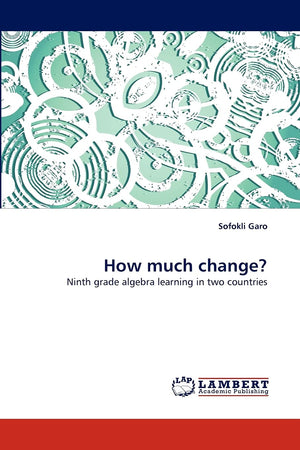 How much change?: Ninth grade algebra learning in two countries,Used