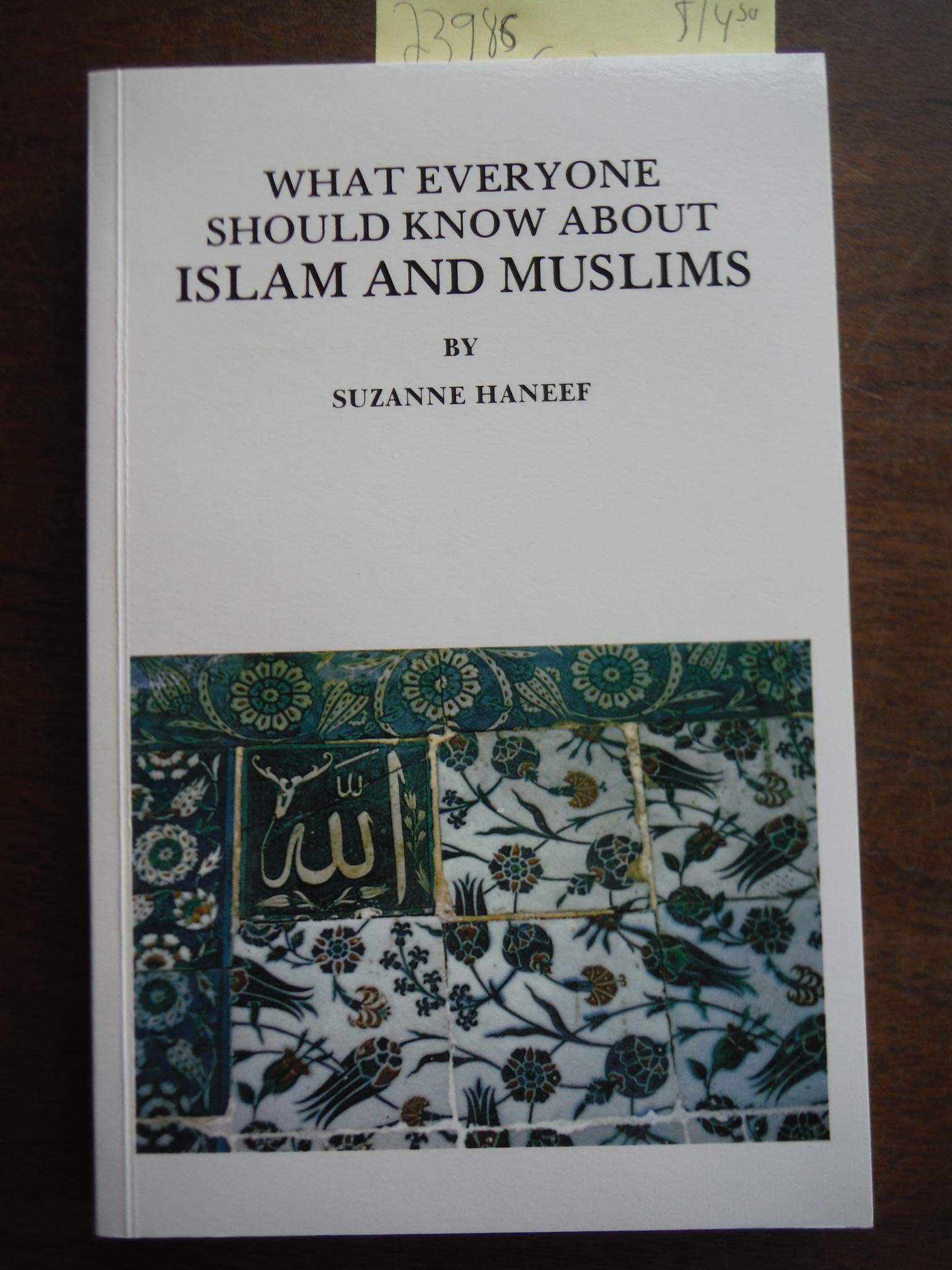 What Everyone Should Know About Islam And Muslims,Used