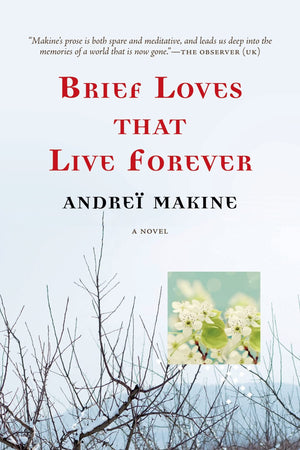 Brief Loves That Live Forever: A Novel,Used