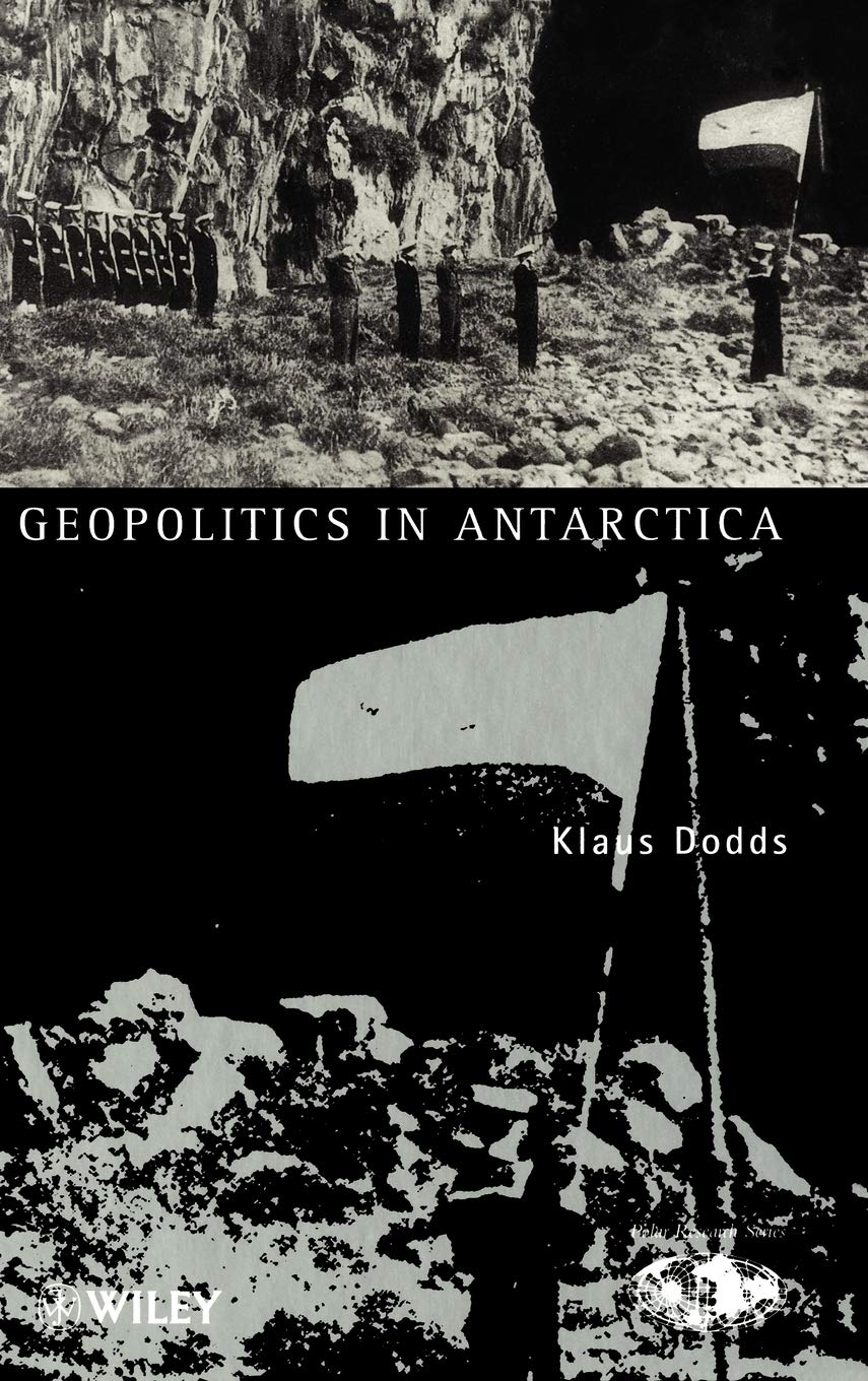 Geopolitics Of Antarctica: Views From The Southern Oceanic Rim,Used