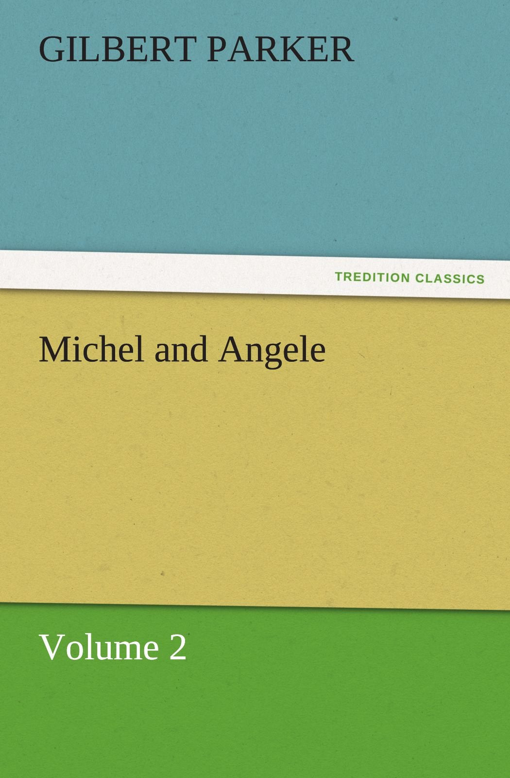 Michel and Angele  Volume 2,Used