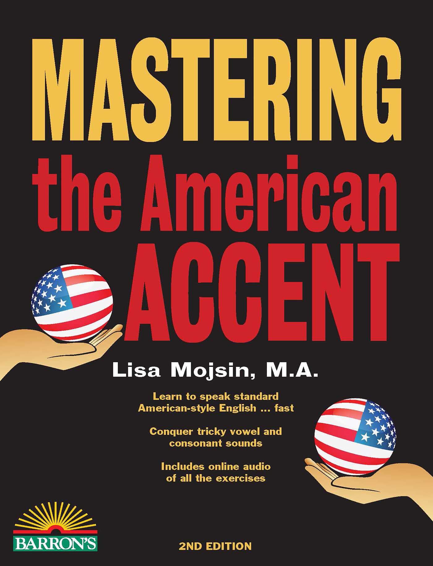 Mastering The American Accent With Online Audio (Barrons Foreign Language Guides) -Used
