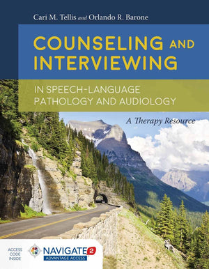 Counseling And Interviewing In Speechlanguage Pathology And Audiology