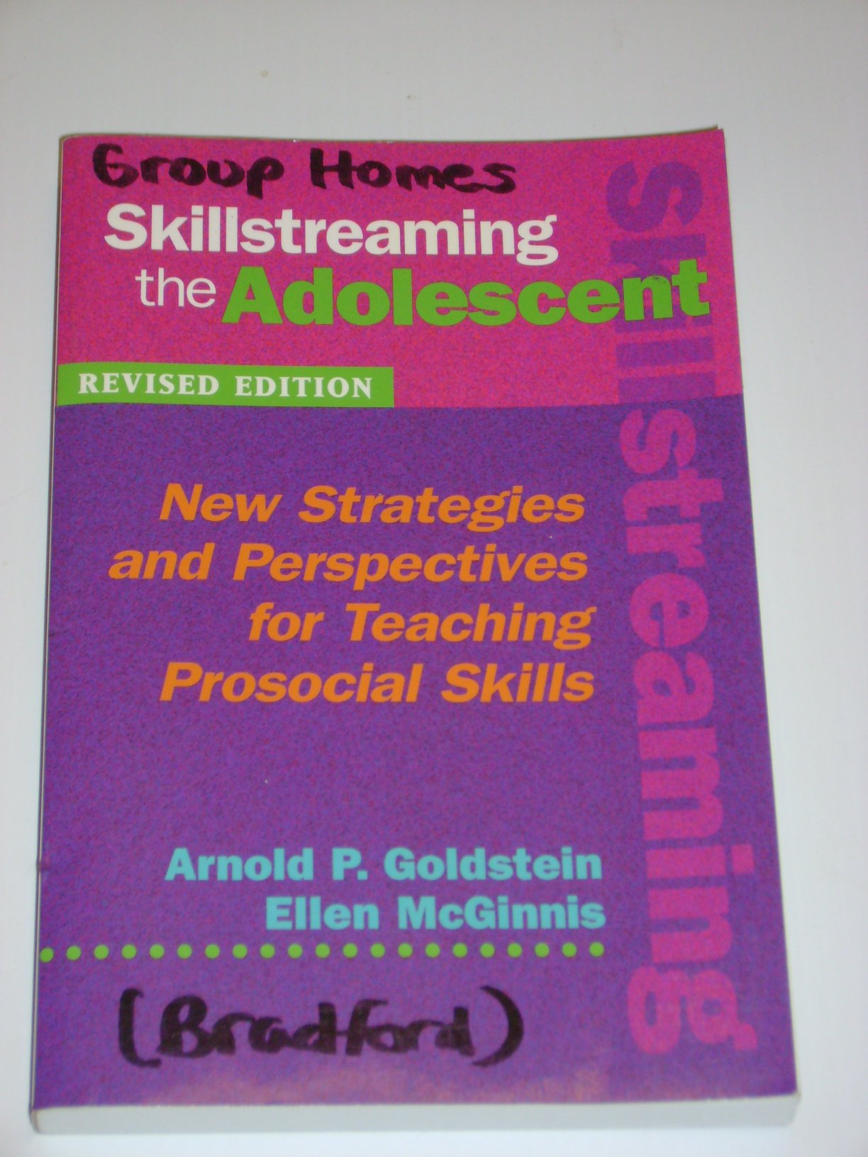Skillstreaming The Adolescent: New Strategies And Perspectives For Teaching Prosocial Skills-used