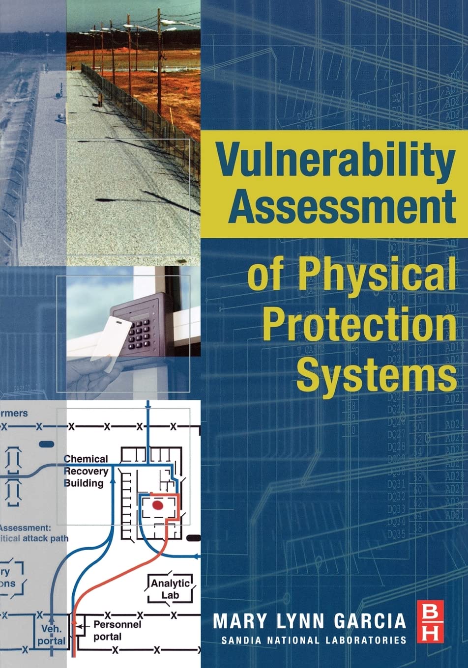 Vulnerability Assessment of Physical Protection Systems,Used