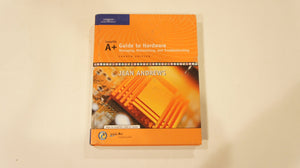 A+ Guide to Hardware: Managing, Maintaining and Troubleshooting,Used