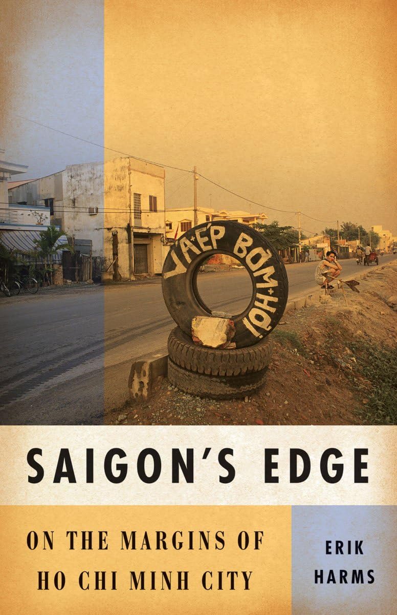 Saigons Edge: On The Margins Of Ho Chi Minh City,Used