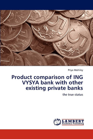 Product comparison of ING VYSYA bank with other existing private banks: the true status,Used