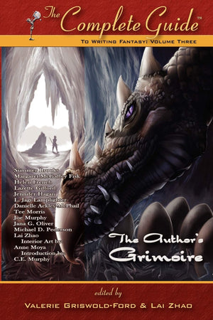 The Complete Guide to Writing Fantasy, Volume 3: The Author's Grimoire,Used