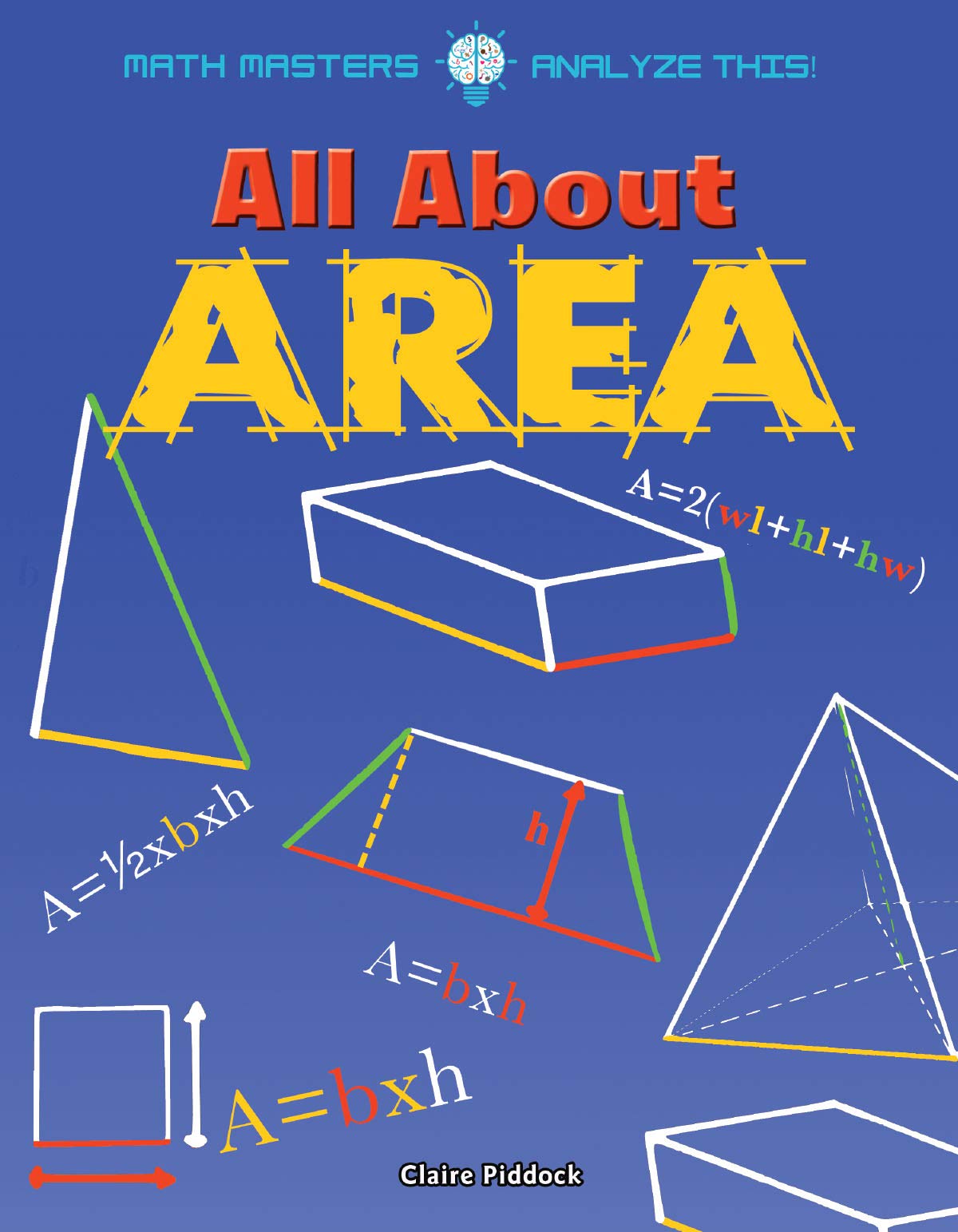 Rourke Educational Media All About Area (Math Masters: Analyze This!),Used