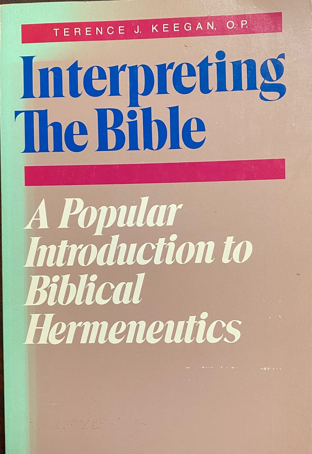 Interpreting the Bible: A popular introduction to biblical hermeneutics,Used