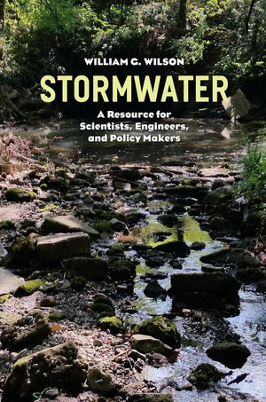 Stormwater: A Resource for Scientists, Engineers, and Policy Makers,Used