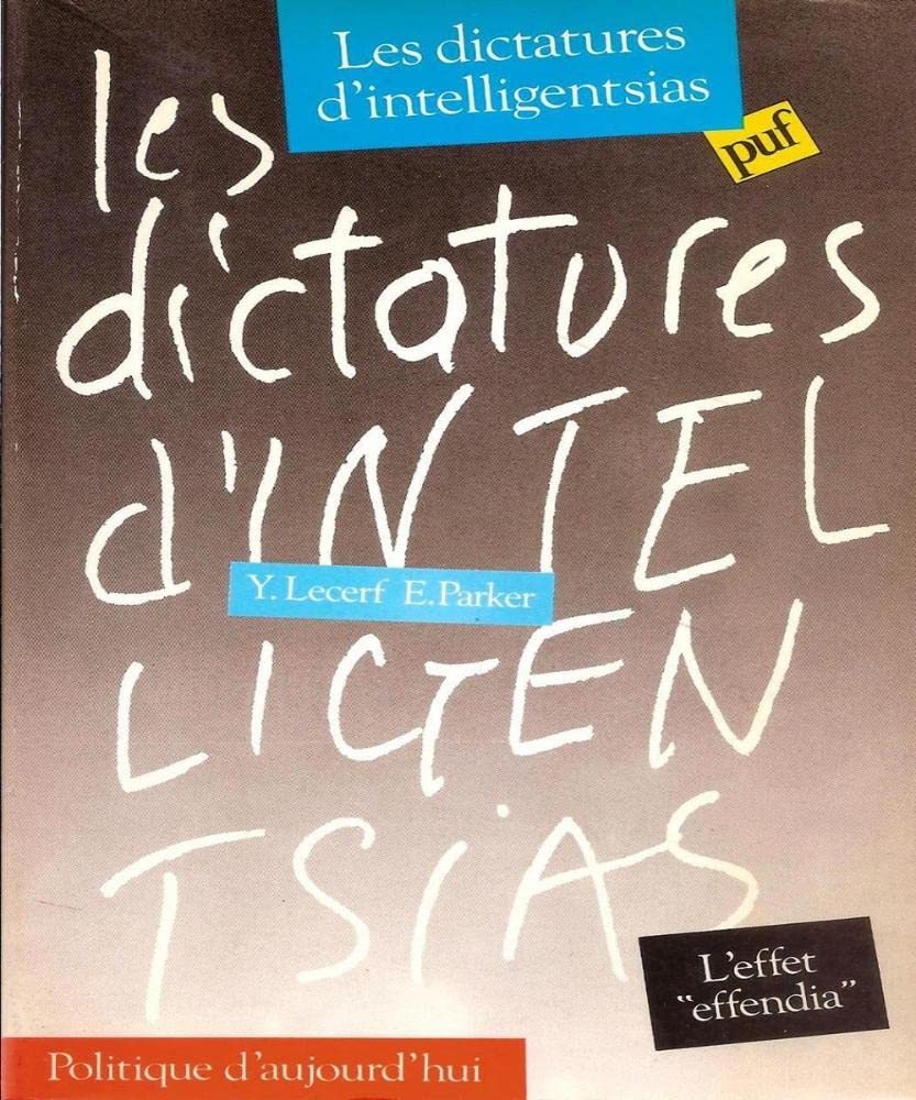 Les dictatures d'intelligentsias,Used