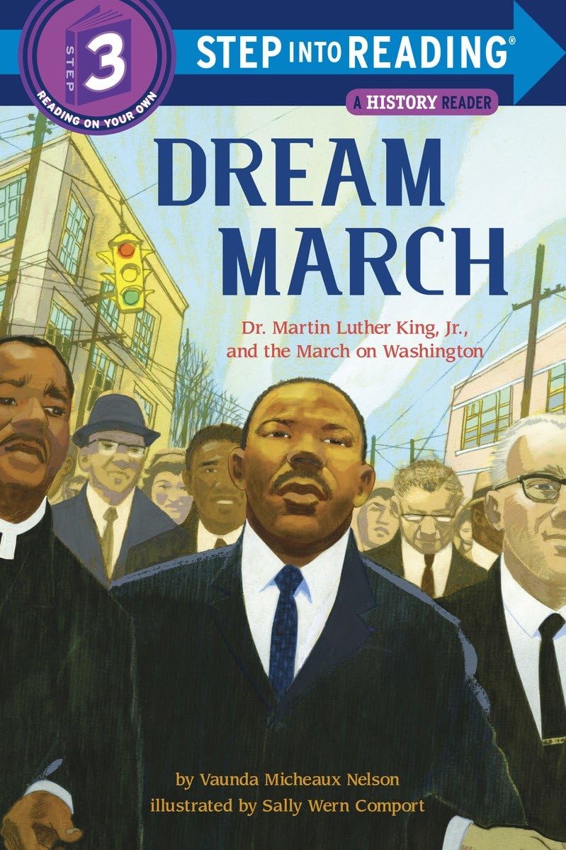 Dream March: Dr. Martin Luther King, Jr., and the March on Washington (Step into Reading),Used