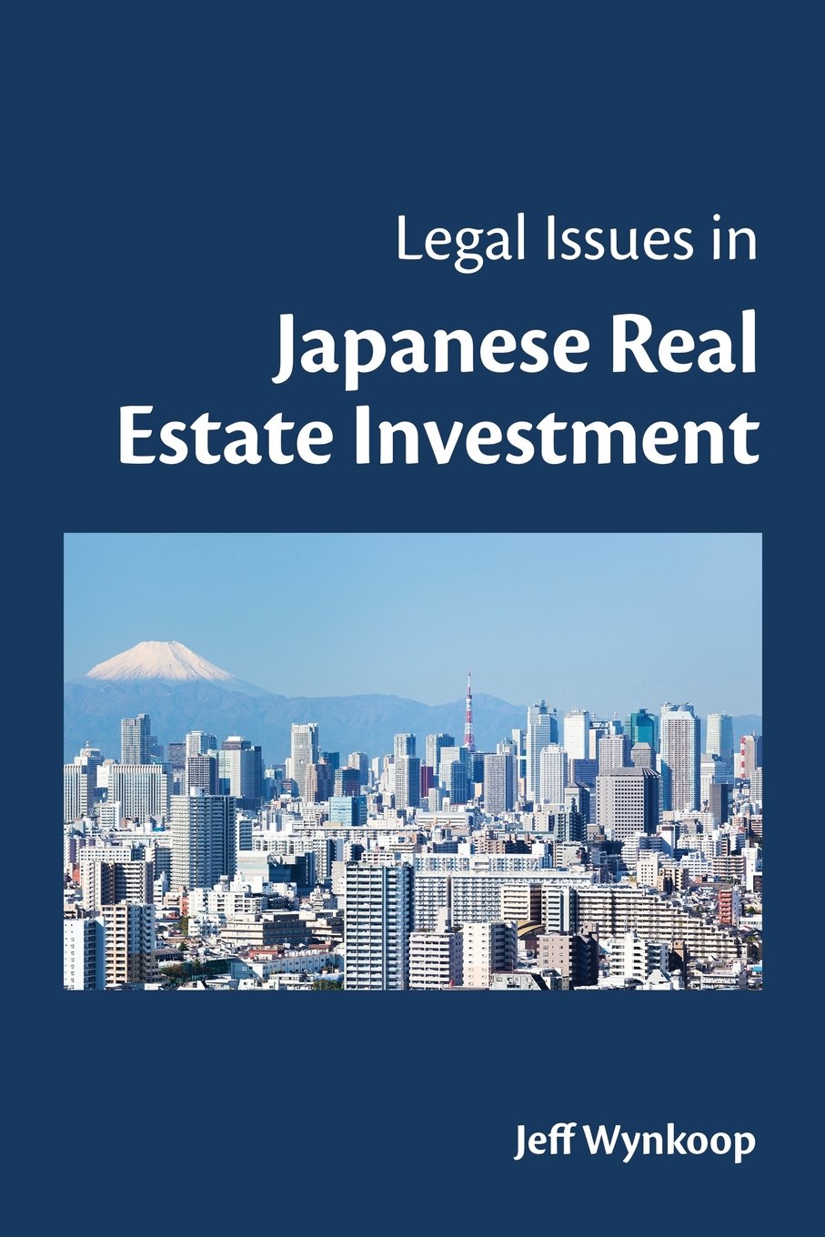 Legal Issues in Japanese Real Estate Investment,Used