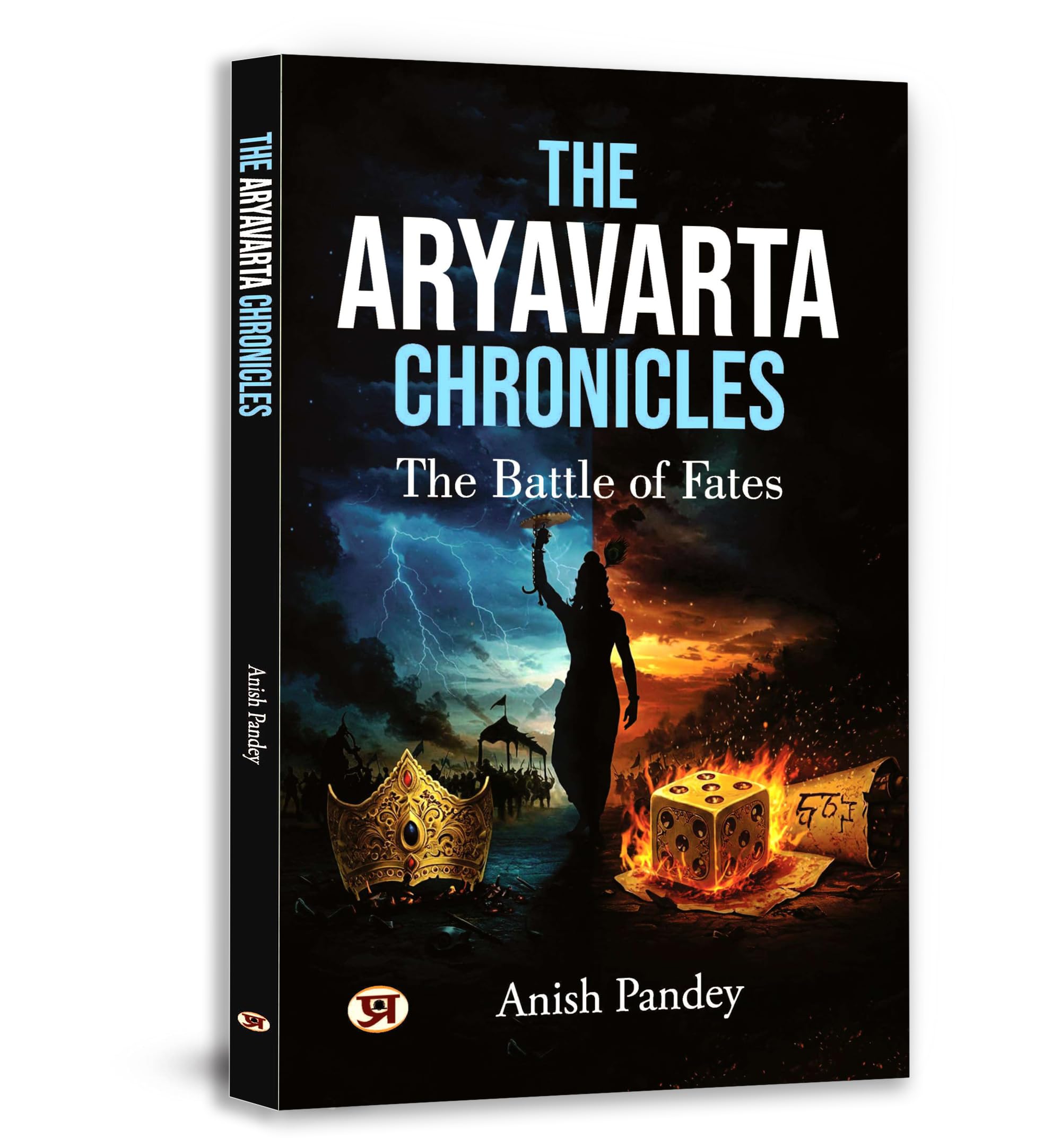 The Aryavarta Chronicles: The Battle Of Fates | When Gods Fall & Heroes Rise  A Tale Of Courage, Karma & Cosmic War